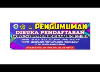 Di Buka Pendaftaran Bakal Calon Kepala Desa Pangke Barat Periode 2021-2027, Ini Persyaratannya